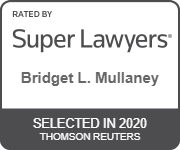 Rated By Super Lawyers | Bridget L. Mullaney | Selected In 2020 Thomson Reuters