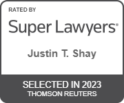 Rated By Super Lawyers | Justin T. Shay | Selected In 2023 Thomson Reuters