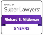 Rated By Super Lawyers | Richard S. Mittleman | 5 Years