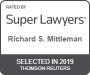 Rated By Super Lawyers | Richard S. Mittleman | Selected In 2019 Thomson Reuters