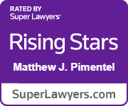 Rated By Super Lawyers | Rising Stars | Matthew J. Pimentel | SuperLawyers.com